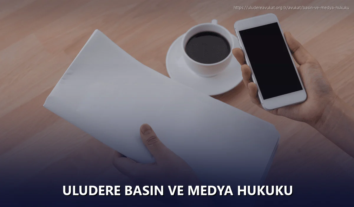 Uludere Basın ve Medya Hukuku